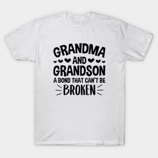 Grandma and Grandson a Bond That Can't be Broken T-Shirt